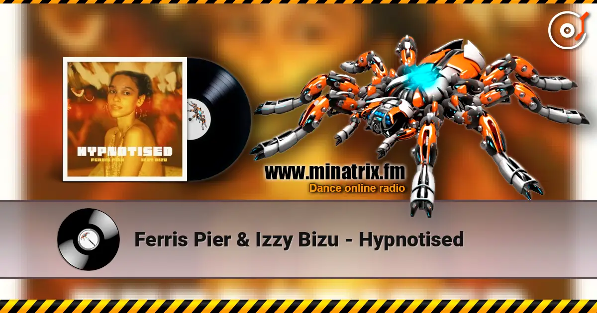 Ferris Pier & Izzy Bizu - Hypnotised 高品质在线收听 | Minatrix.FM