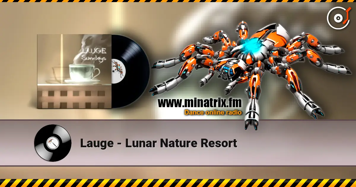 Lauge - Lunar Nature Resort 高品质在线收听 | Minatrix.FM