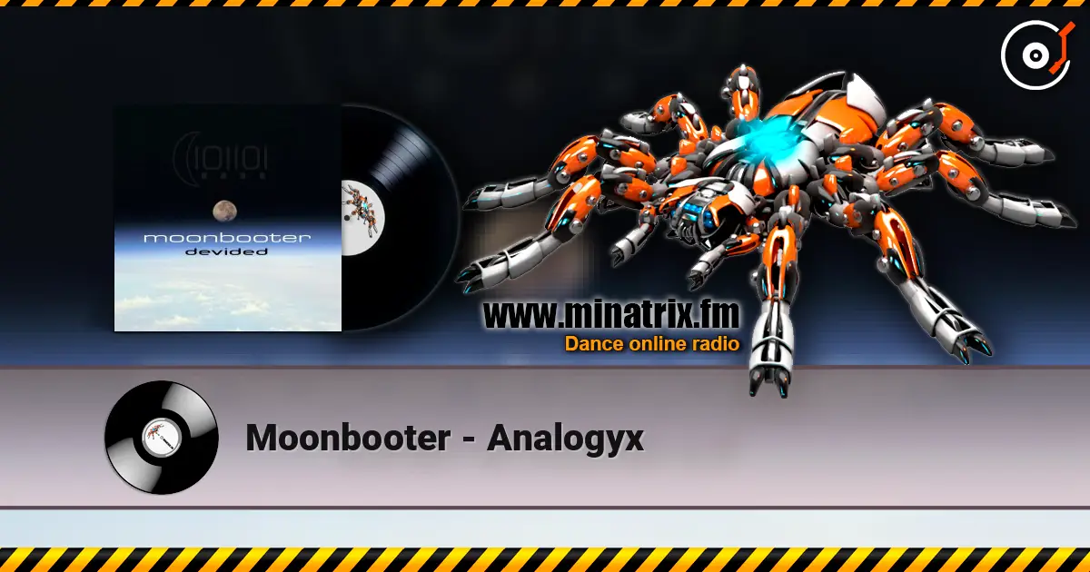Moonbooter - Analogyx 高品质在线收听 | Minatrix.FM