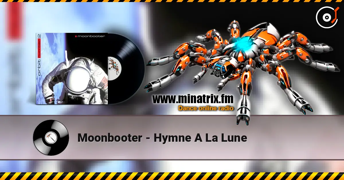 Moonbooter - Hymne A La Lune 高品质在线收听 | Minatrix.FM