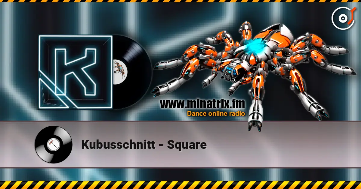 Kubusschnitt - Square 高品质在线收听 | Minatrix.FM