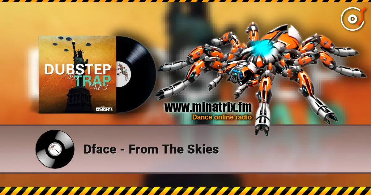 Dface - From The Skies 高品质在线收听 | Minatrix.FM