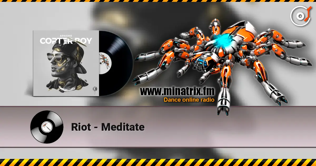 Riot - Meditate 高品质在线收听 | Minatrix.FM