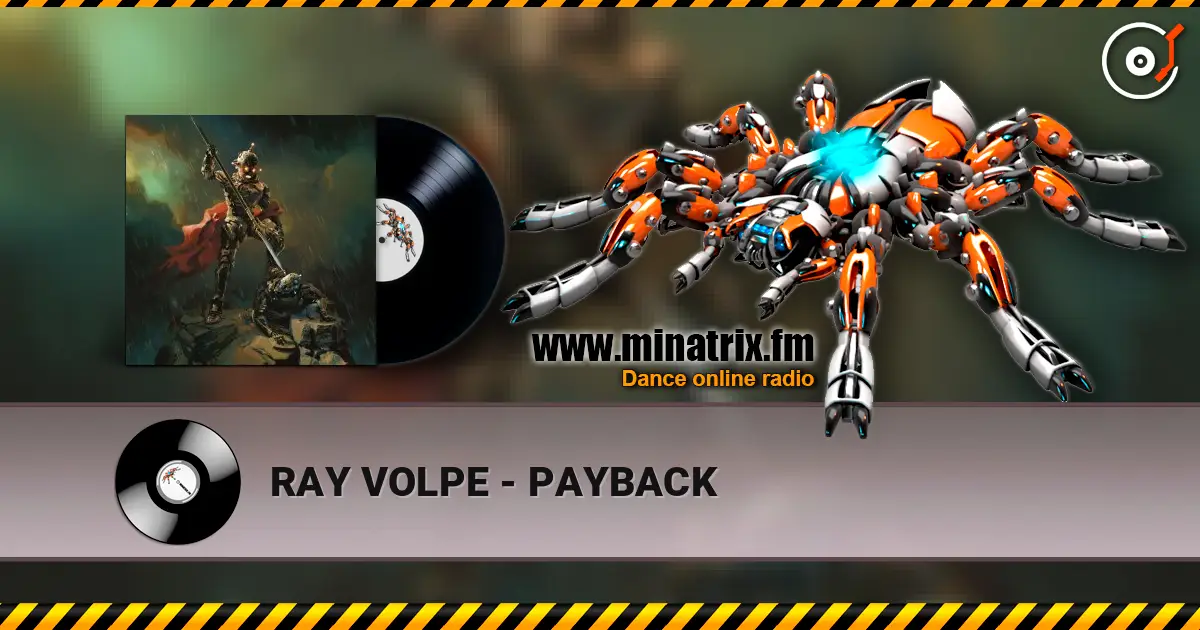 RAY VOLPE - PAYBACK 高品质在线收听 | Minatrix.FM