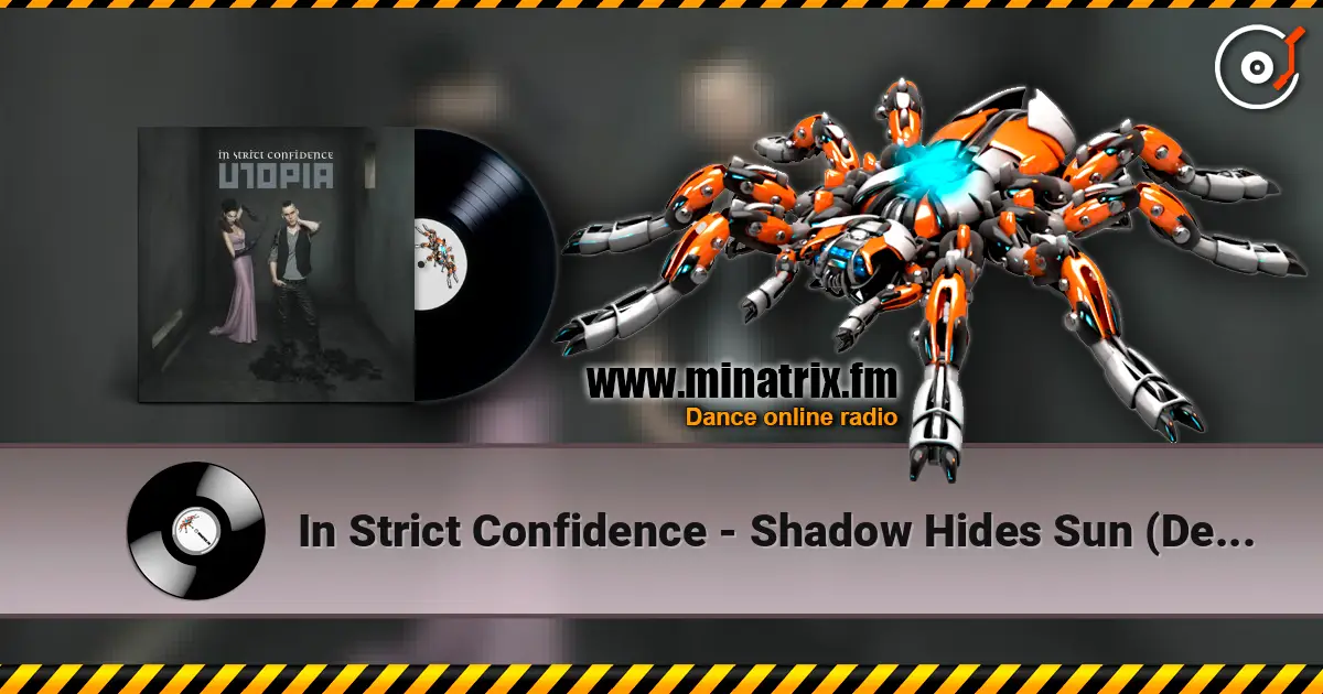 In Strict Confidence - Shadow Hides Sun (Demo Recording 2001) 高品质在线收听 | Minatrix.FM