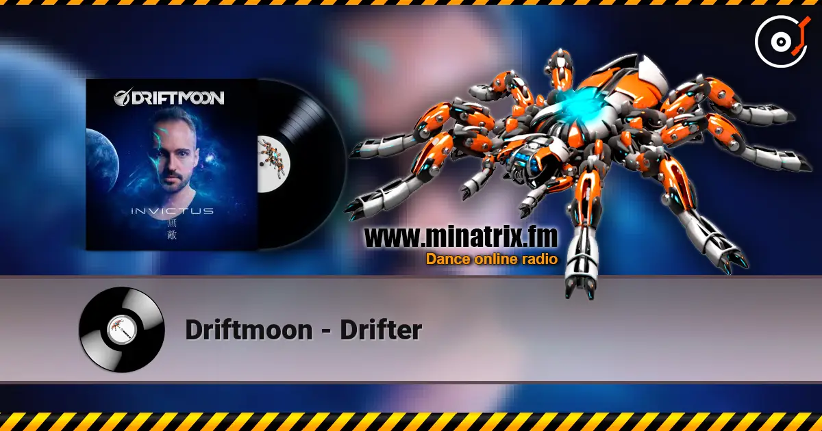 Driftmoon - Drifter listen online in high quality | Minatrix.FM