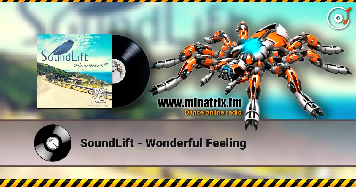 SoundLift - Wonderful Feeling 高品质在线收听 | Minatrix.FM