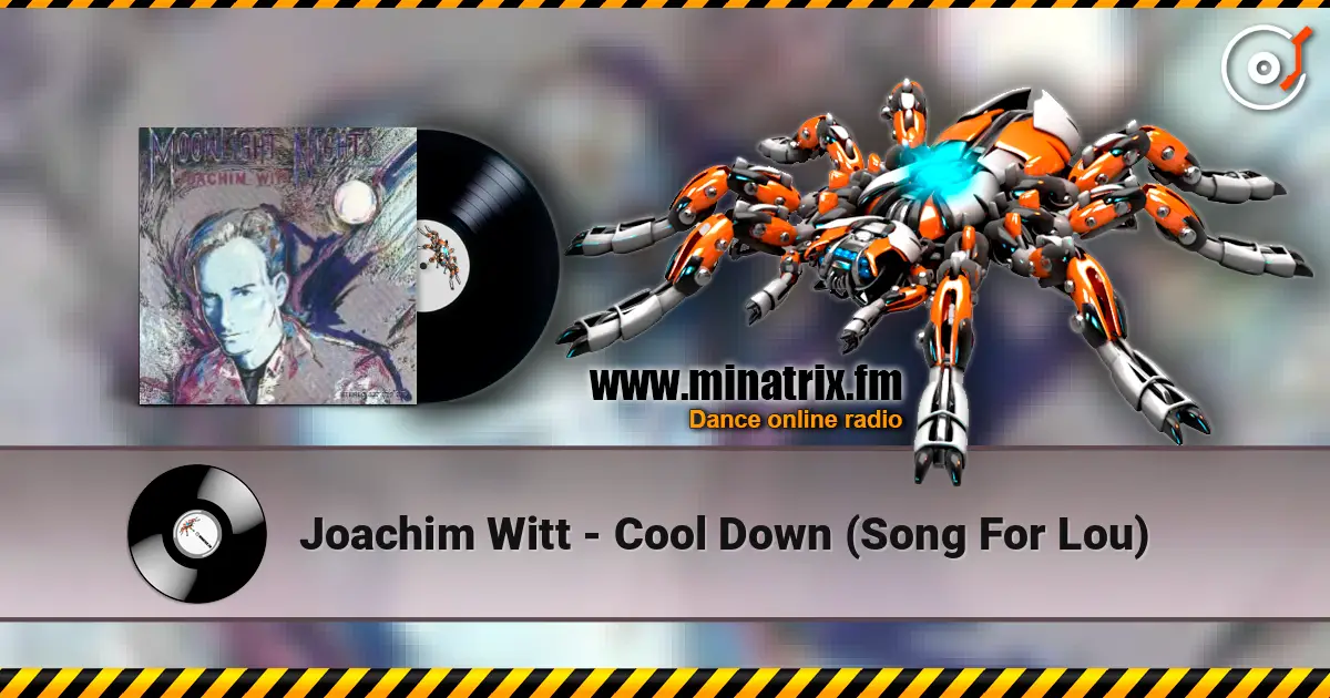 Joachim Witt - Cool Down (Song For Lou) 高品质在线收听 | Minatrix.FM