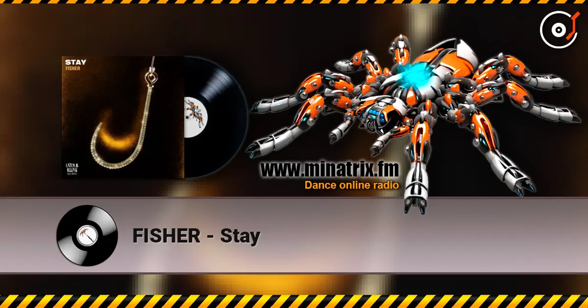 FISHER - Stay 高品质在线收听 | Minatrix.FM