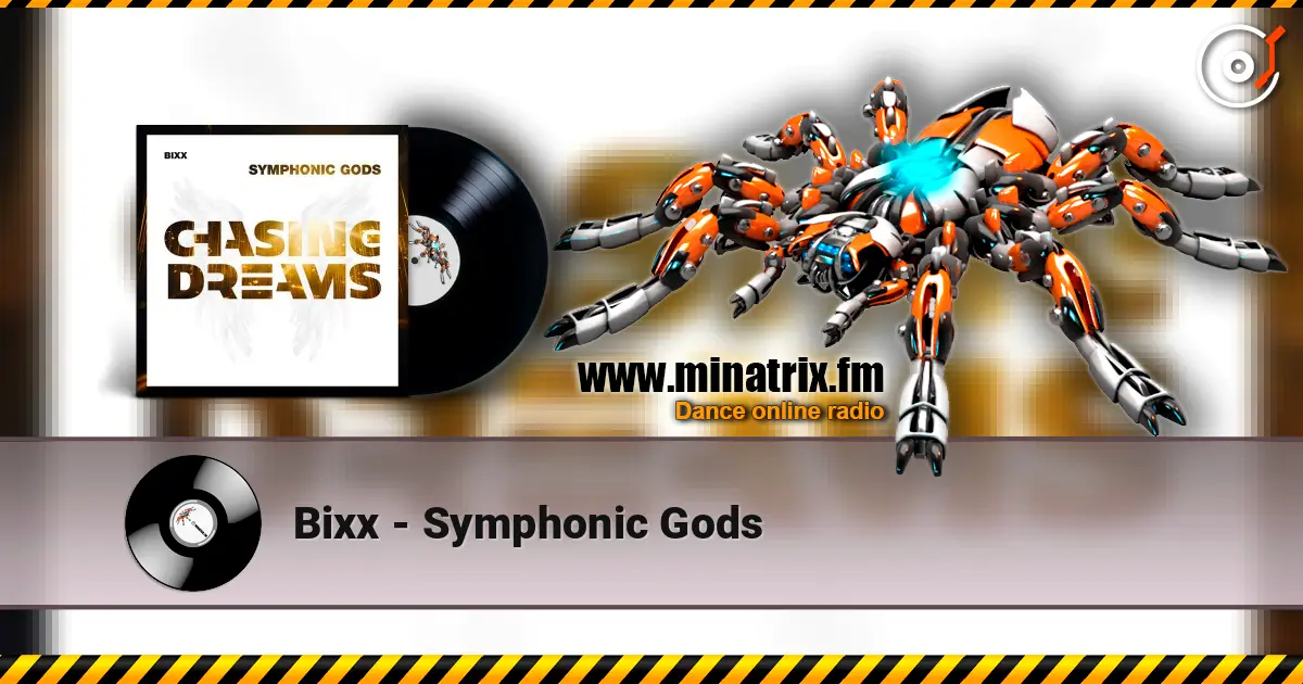 Bixx - Symphonic Gods 高品质在线收听 | Minatrix.FM