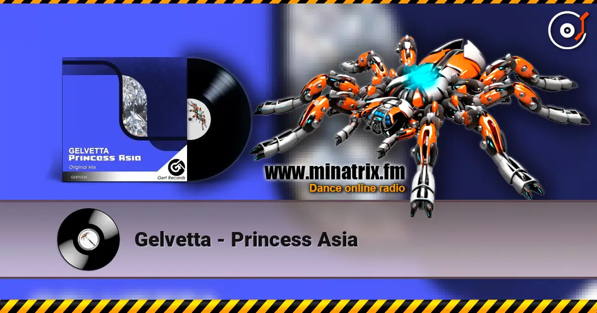 Gelvetta - Princess Asia 高品质在线收听 | Minatrix.FM