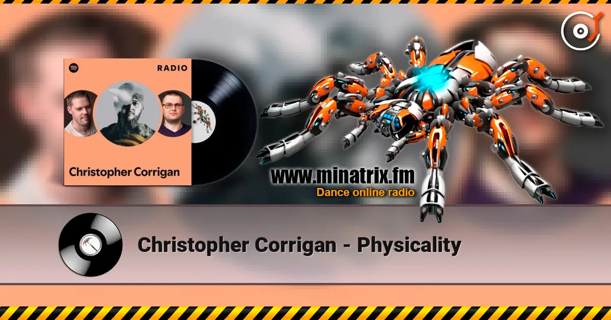Christopher Corrigan - Physicality 高品质在线收听 | Minatrix.FM