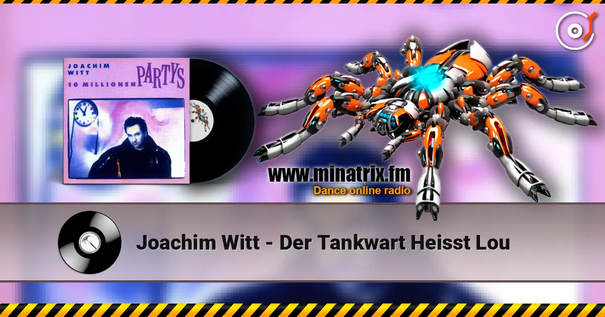 Joachim Witt - Der Tankwart Heisst Lou 高品质在线收听 | Minatrix.FM