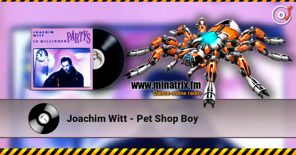 Joachim Witt - Pet Shop Boy 高品质在线收听 | Minatrix.FM