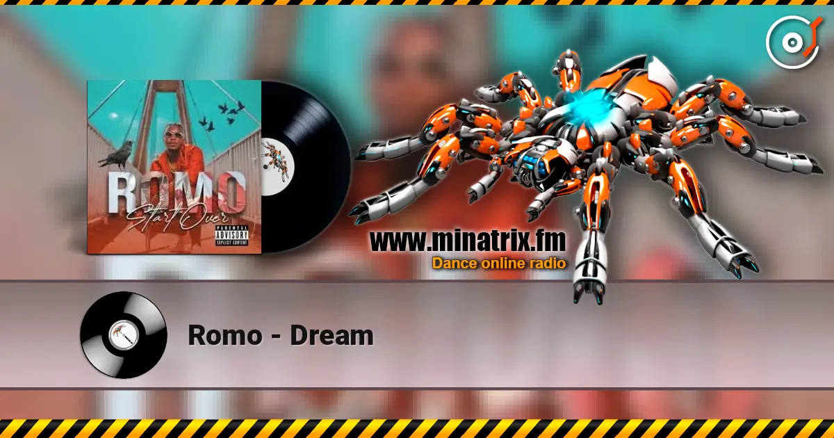 Romo - Dream 高品质在线收听 | Minatrix.FM