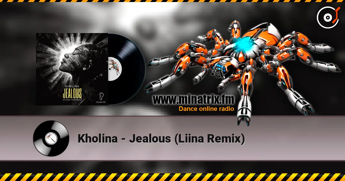 Kholina - Jealous (Liina Remix) 高品质在线收听 | Minatrix.FM