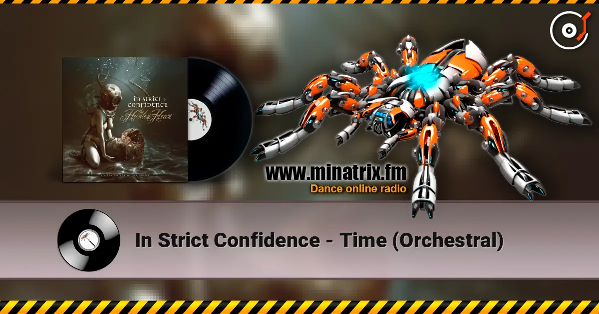 In Strict Confidence - Time (Orchestral) 高品质在线收听 | Minatrix.FM