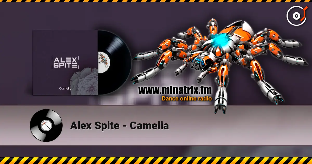 Alex Spite - Camelia 高品质在线收听 | Minatrix.FM