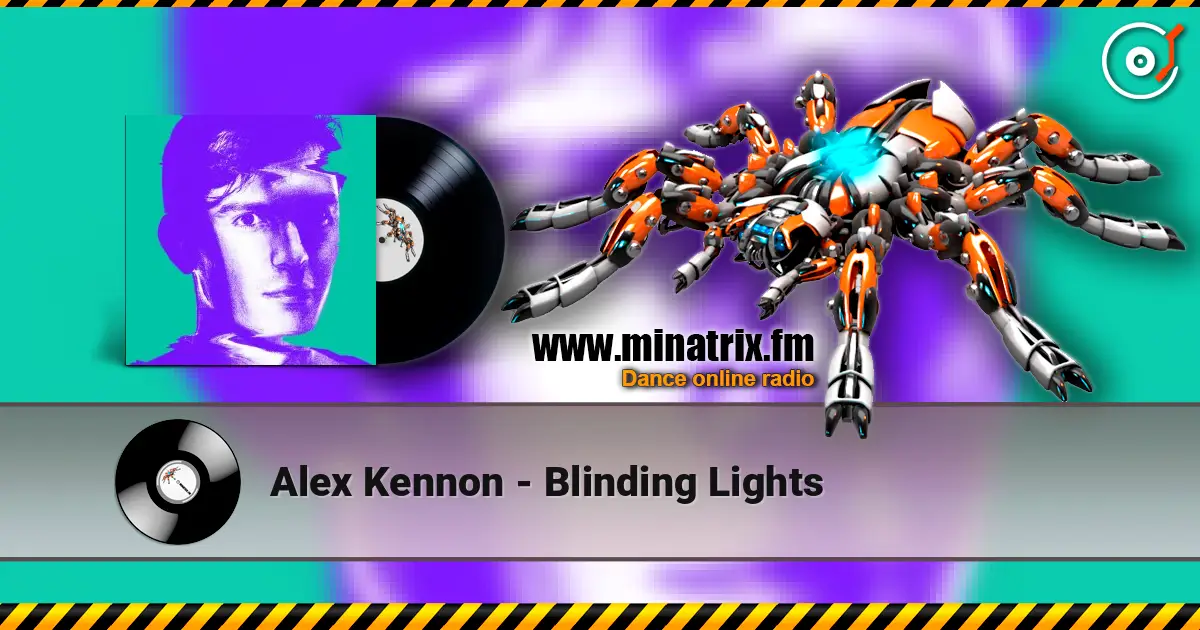 Alex Kennon - Blinding Lights 高品质在线收听 | Minatrix.FM