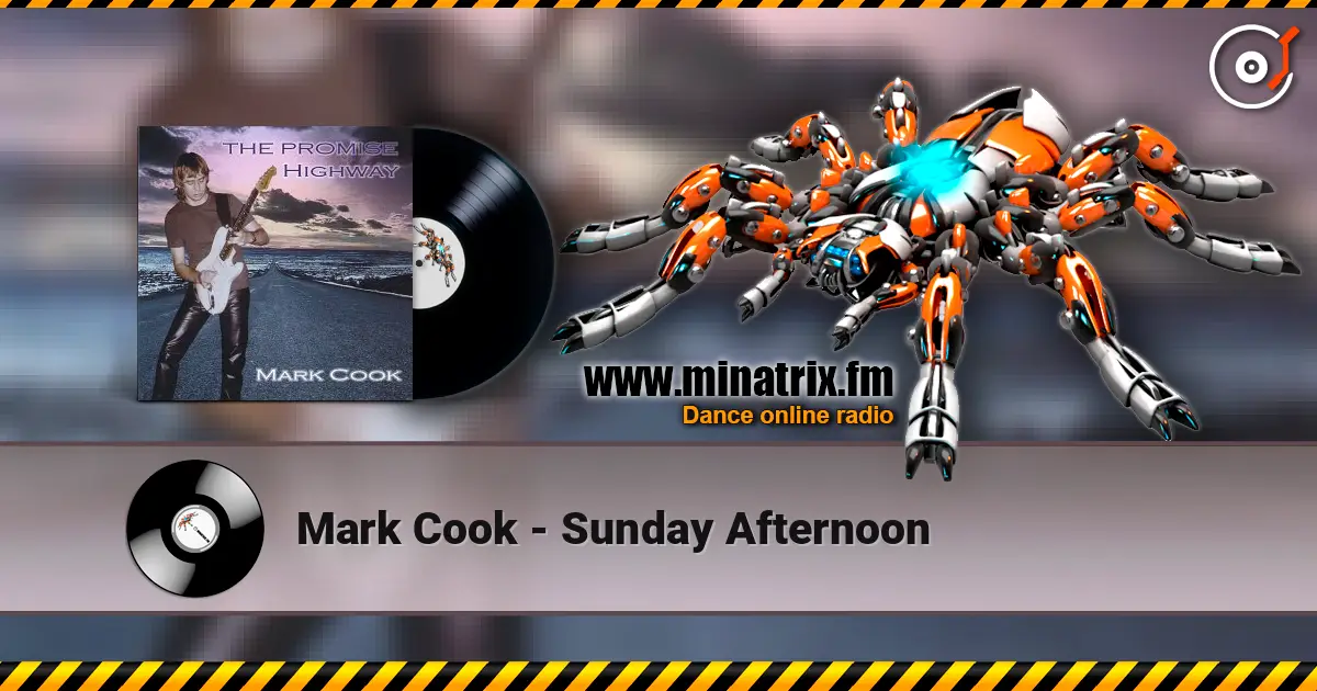Mark Cook - Sunday Afternoon 高品质在线收听 | Minatrix.FM