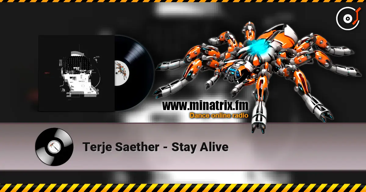 Terje Saether - Stay Alive 高品质在线收听 | Minatrix.FM