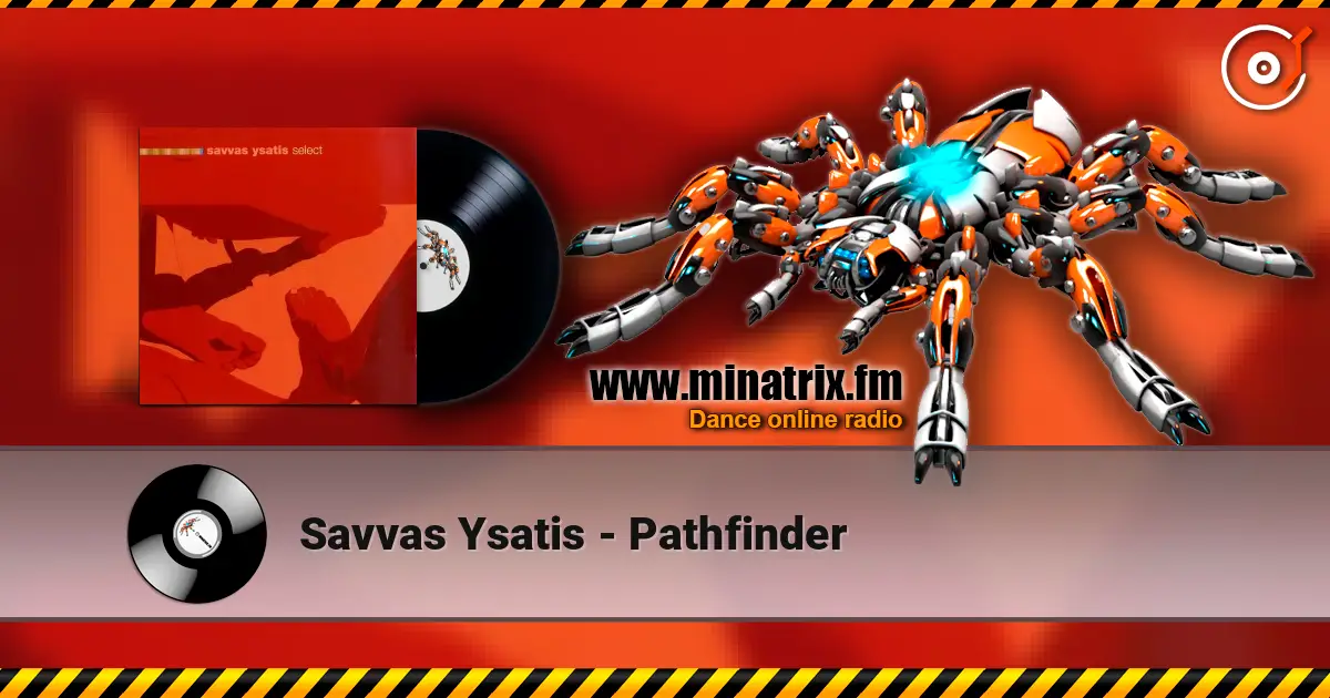 Savvas Ysatis - Pathfinder 高品质在线收听 | Minatrix.FM