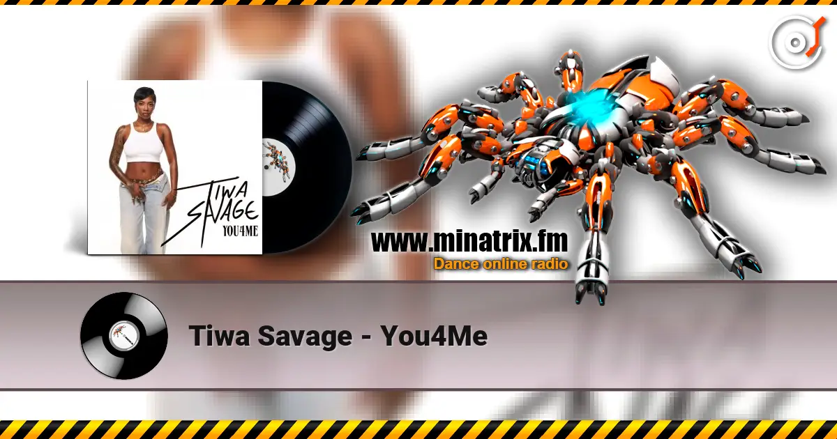 Tiwa Savage - You4Me 高品质在线收听 | Minatrix.FM