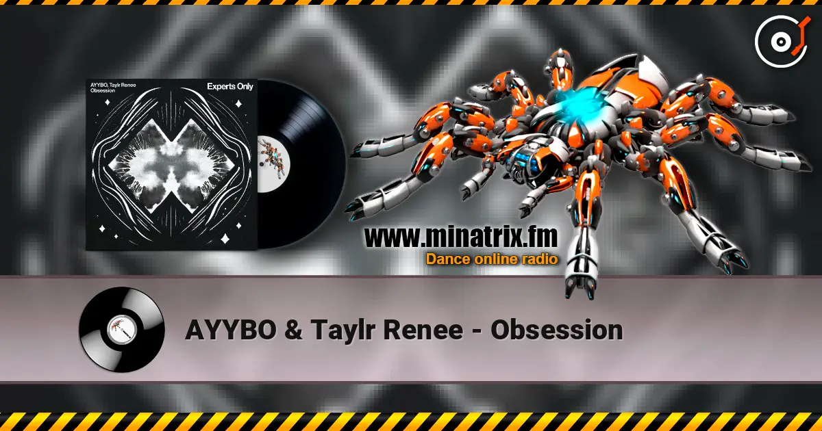 AYYBO & Taylr Renee - Obsession listen online in high quality | Minatrix.FM