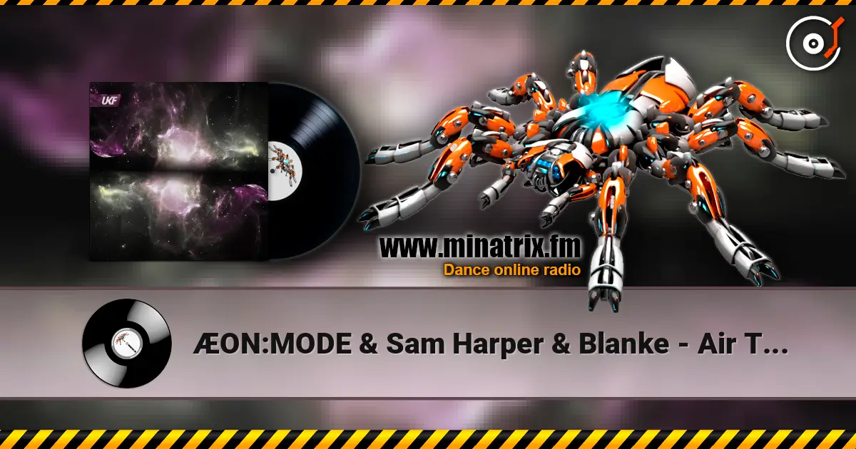 ÆON:MODE & Sam Harper & Blanke - Air That I Breathe 高品质在线收听 | Minatrix.FM