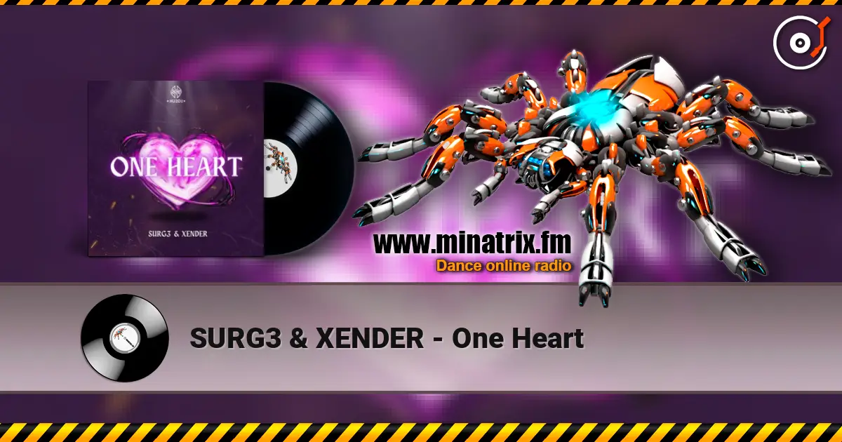 SURG3 & XENDER - One Heart 高品质在线收听 | Minatrix.FM