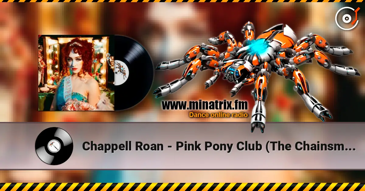 Chappell Roan - Pink Pony Club (The Chainsmokers Remix) 高品质在线收听 | Minatrix.FM