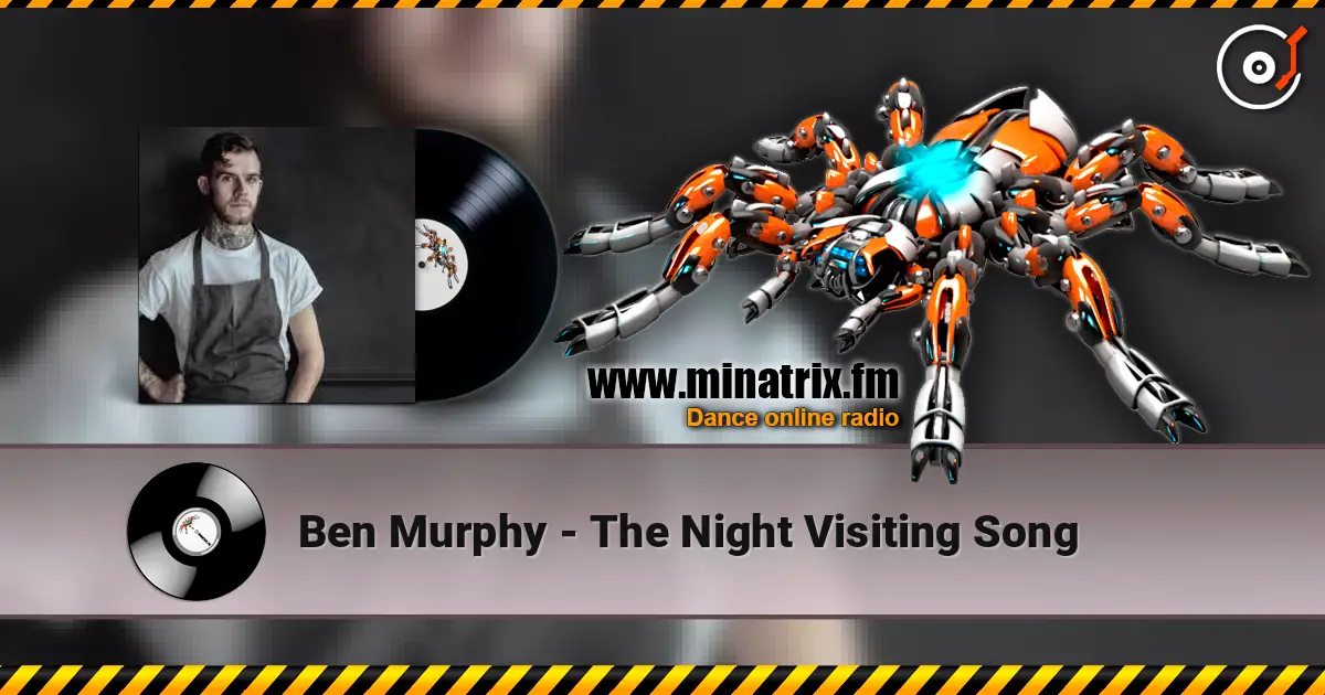 Ben Murphy - The Night Visiting Song 高品质在线收听 | Minatrix.FM