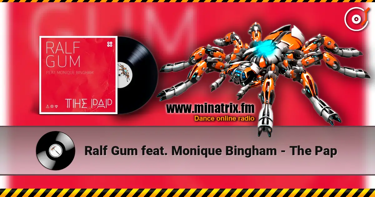 Ralf Gum feat. Monique Bingham - The Pap 高品质在线收听 | Minatrix.FM