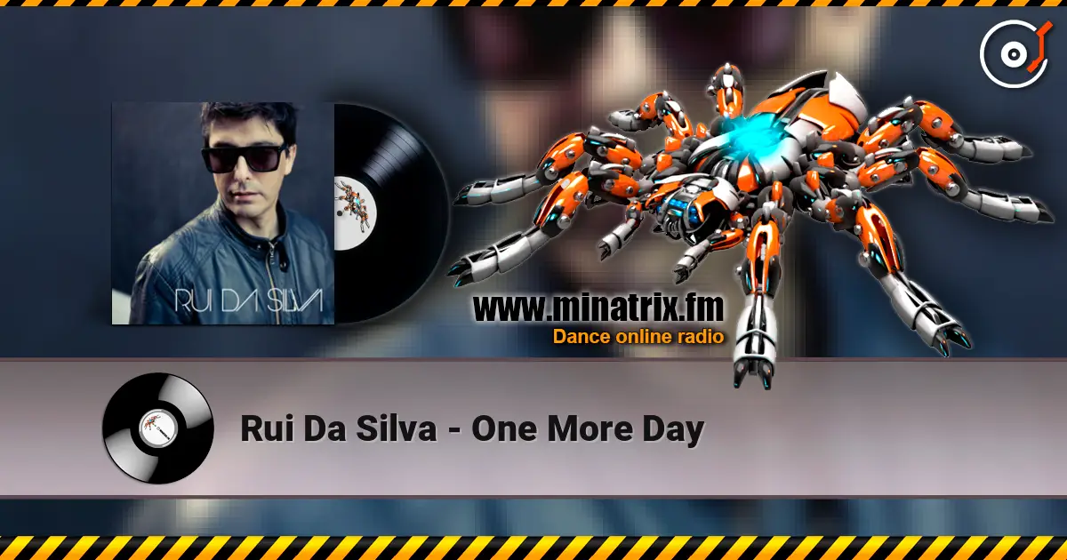 Rui Da Silva - One More Day 高品质在线收听 | Minatrix.FM