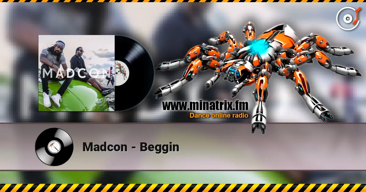Madcon - Beggin 高品质在线收听 | Minatrix.FM
