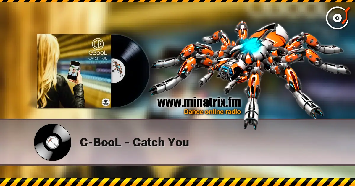 C-BooL - Catch You 高品质在线收听 | Minatrix.FM