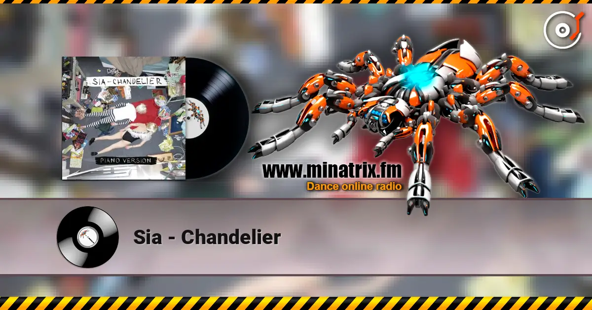 Sia - Chandelier 高品质在线收听 | Minatrix.FM