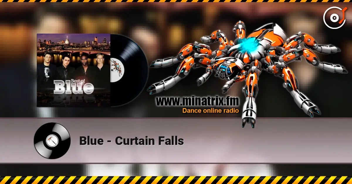 Blue - Curtain Falls 高品质在线收听 | Minatrix.FM