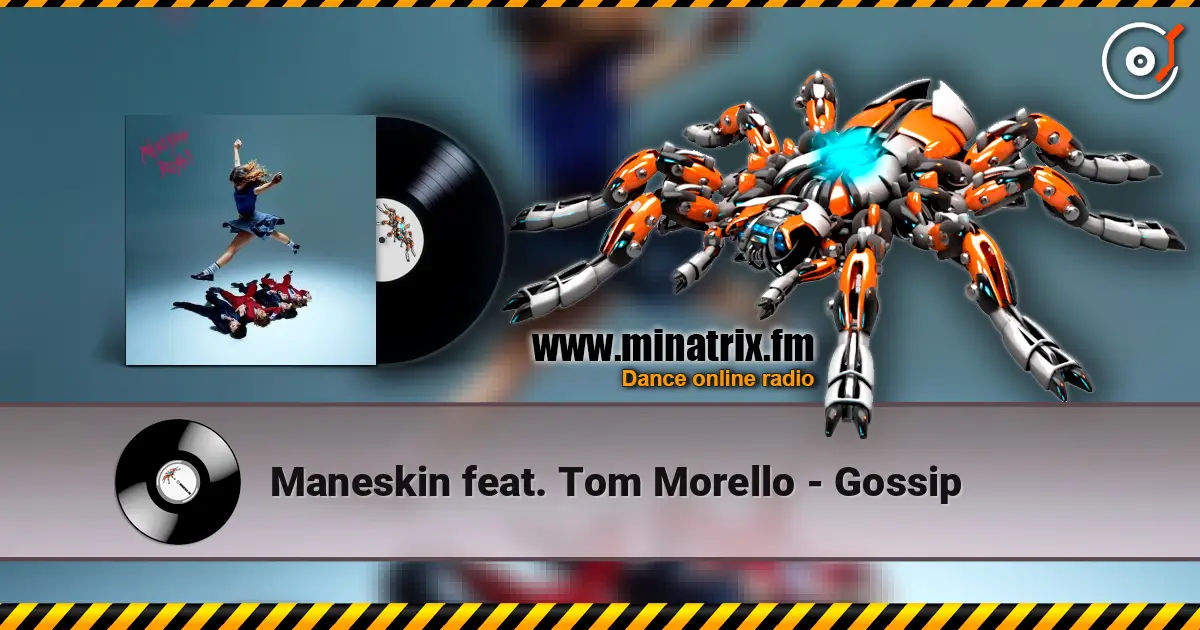 Maneskin feat. Tom Morello - Gossip 高品质在线收听 | Minatrix.FM