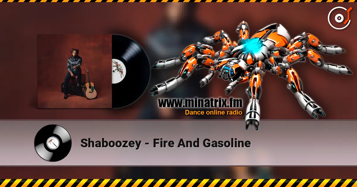 Shaboozey - Fire And Gasoline 高品质在线收听 | Minatrix.FM