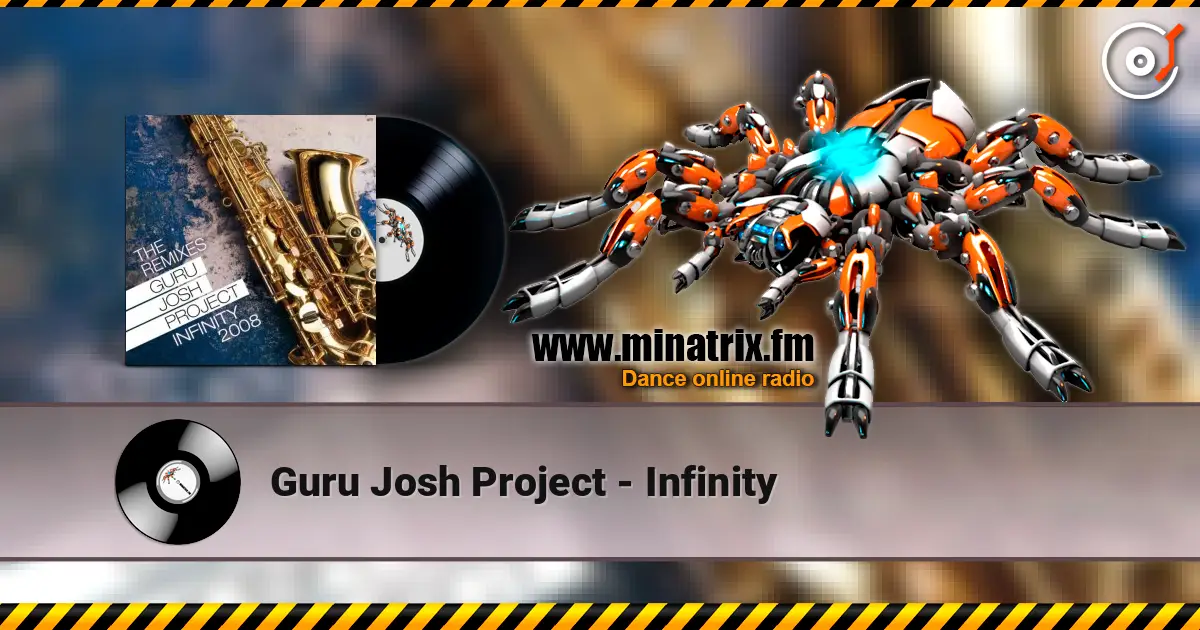 Guru Josh Project - Infinity 高品质在线收听 | Minatrix.FM