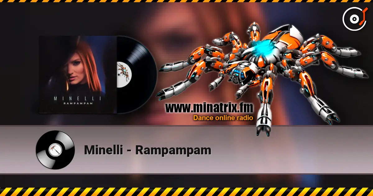 Minelli - Rampampam 高品质在线收听 | Minatrix.FM
