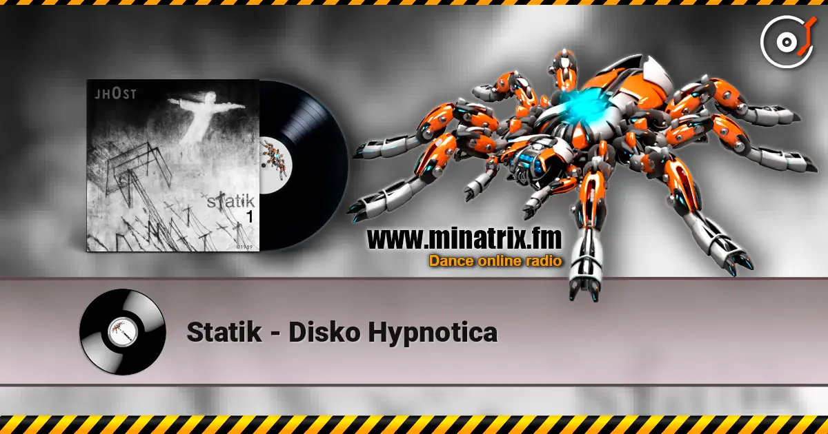 Statik - Disko Hypnotica 高品质在线收听 | Minatrix.FM