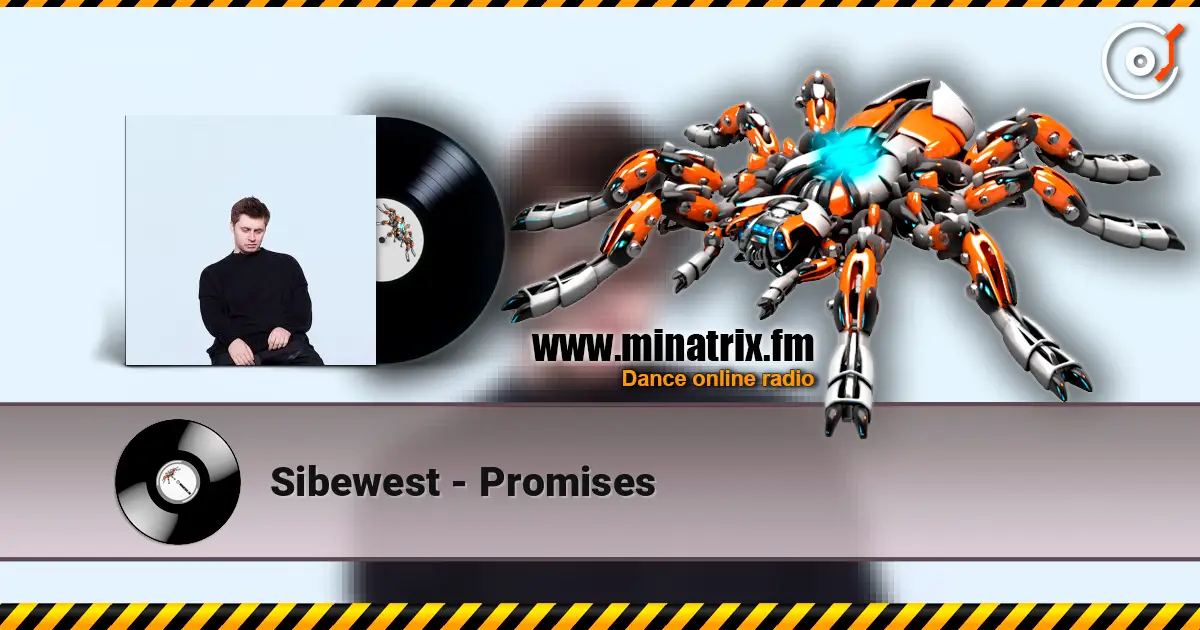 Sibewest - Promises 高品质在线收听 | Minatrix.FM