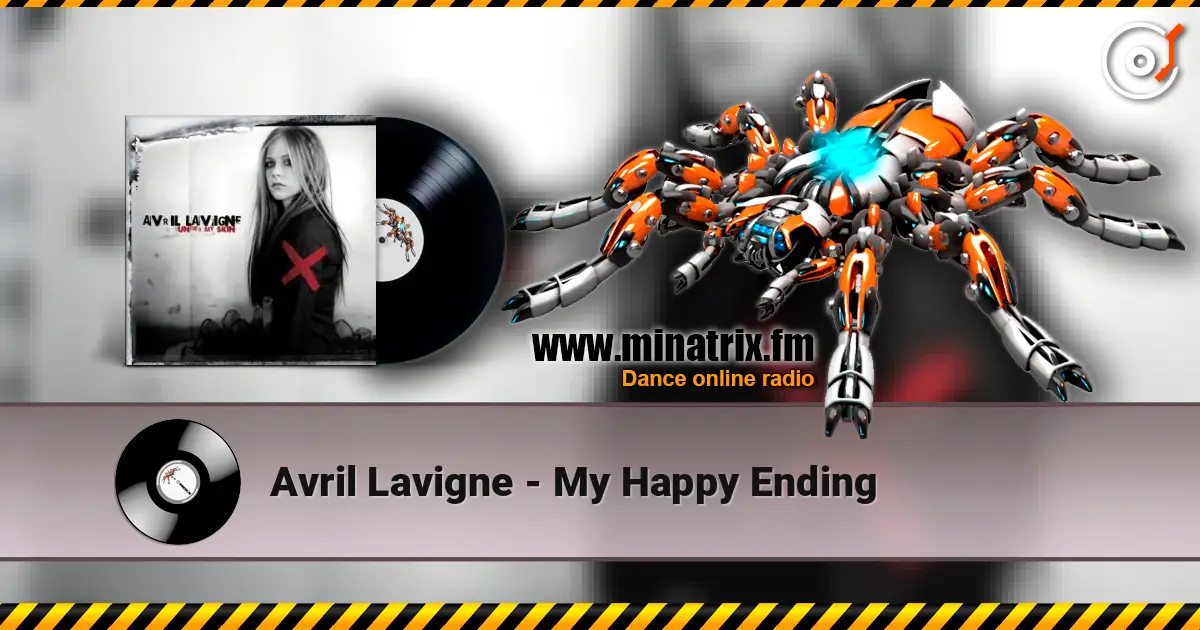 Avril Lavigne - My Happy Ending 高品质在线收听 | Minatrix.FM