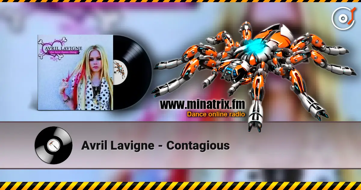 Avril Lavigne - Contagious 高品质在线收听 | Minatrix.FM