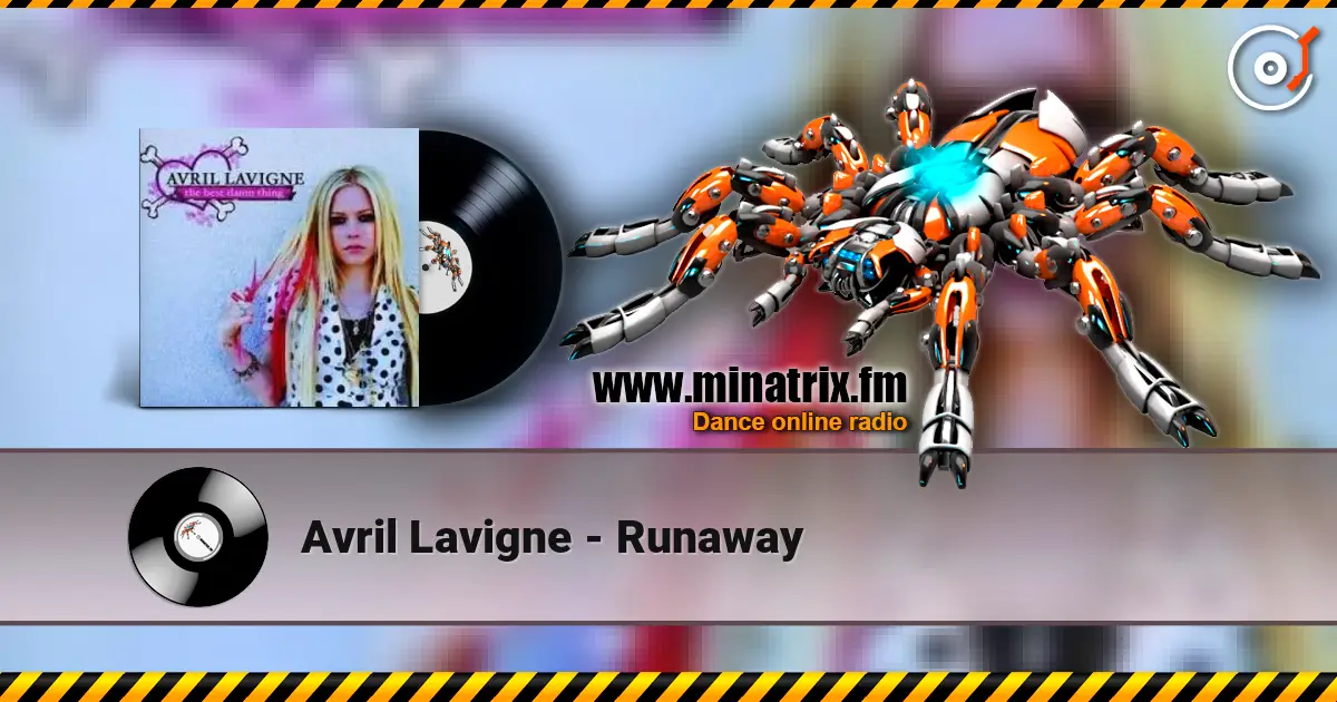 Avril Lavigne - Runaway 高品质在线收听 | Minatrix.FM