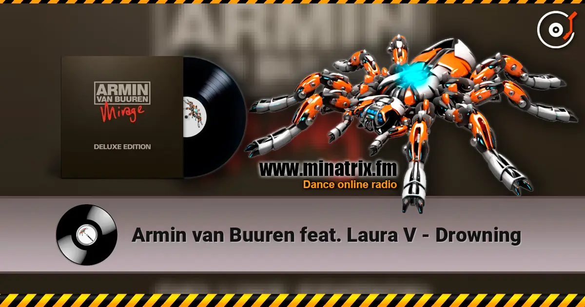 Armin van Buuren feat. Laura V - Drowning 高品质在线收听 | Minatrix.FM