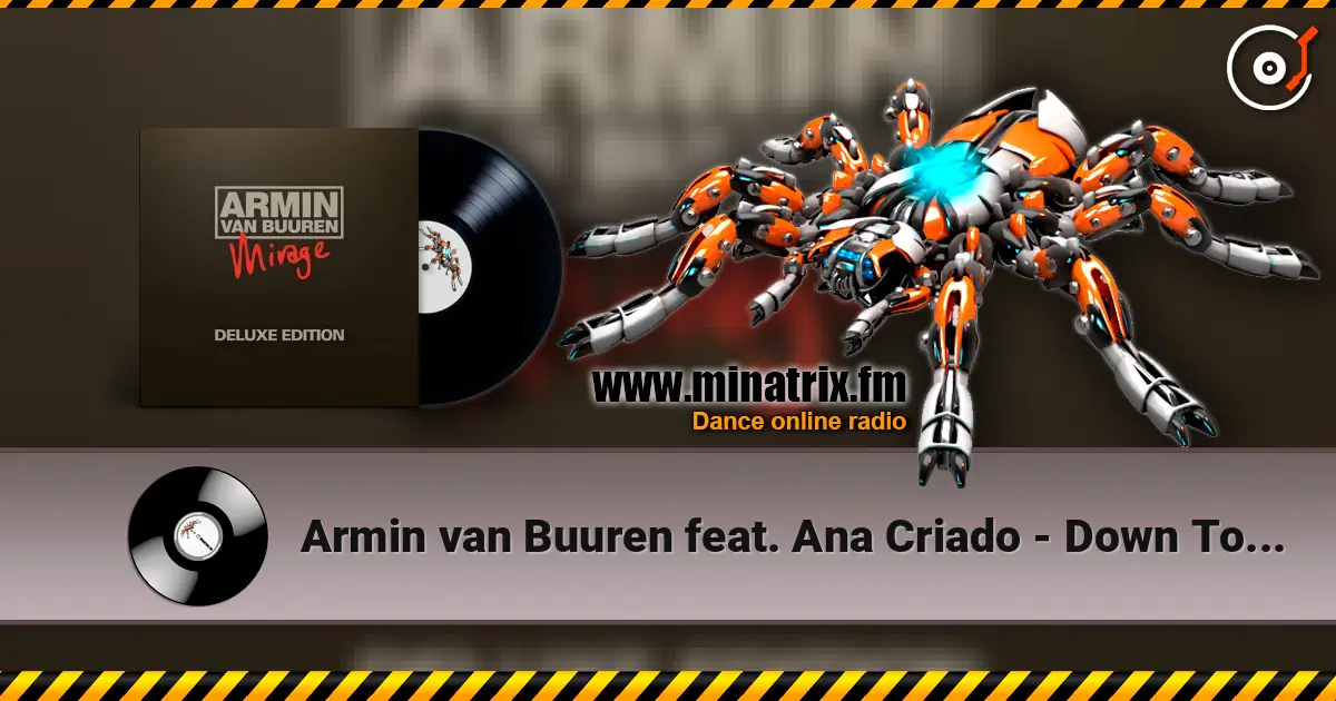 Armin van Buuren feat. Ana Criado - Down To Love 高品质在线收听 | Minatrix.FM