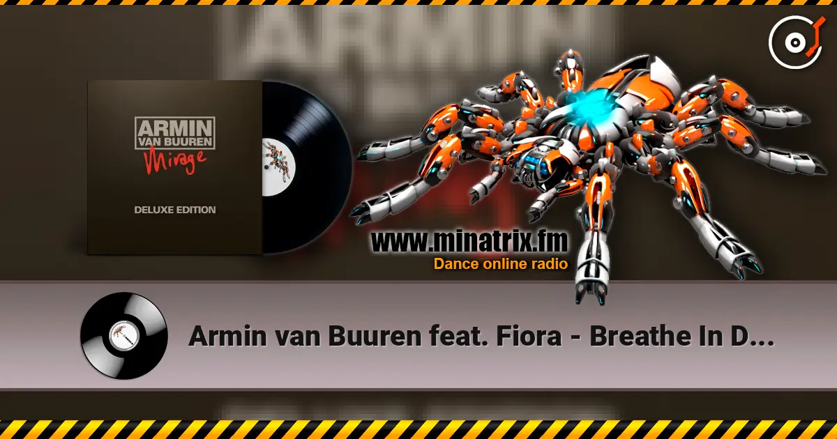 Armin van Buuren feat. Fiora - Breathe In Deep 高品质在线收听 | Minatrix.FM